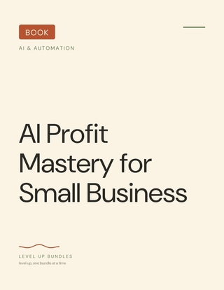 AI Profit Mastery for Small Business