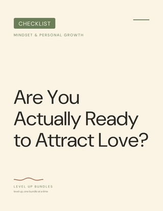 Are You Actually Ready to Attract Love?
