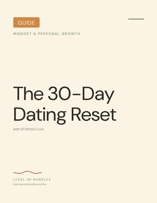 The 30-Day Dating Reset
