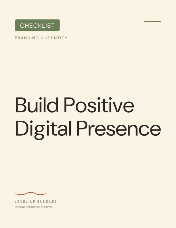 Build Positive Digital Presence - Checklist