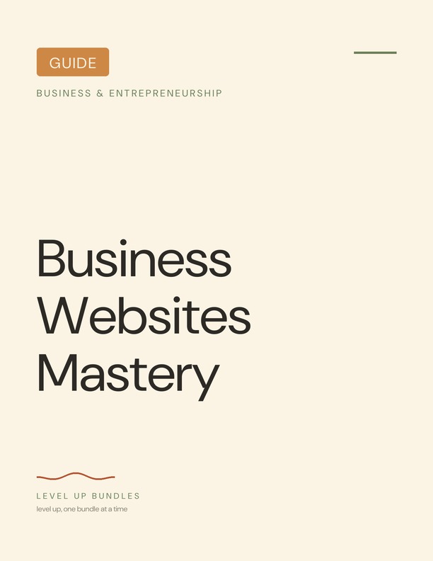 Business Websites Mastery - Guide