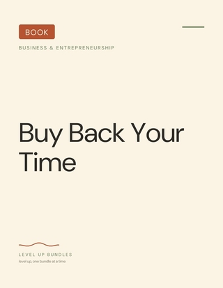Buy Back Your Time