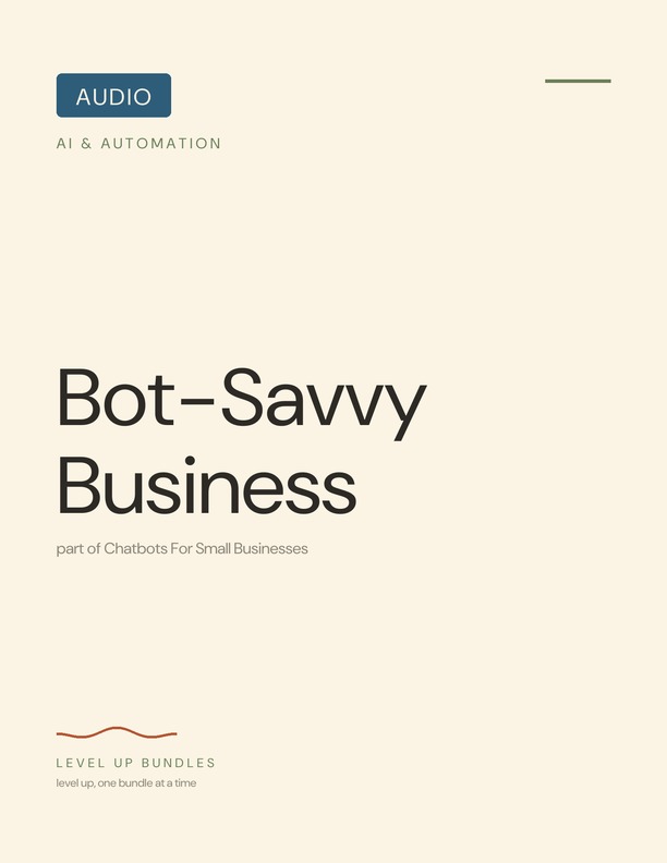 Bot-Savvy Business
