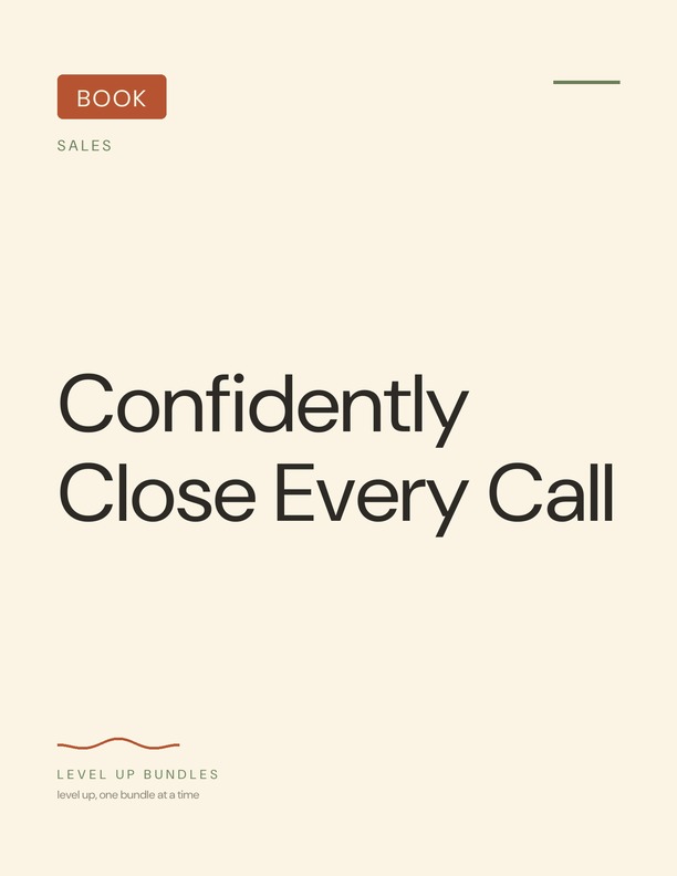 Confidently Close Every Call - Ebook