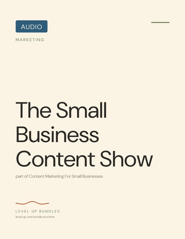 The Small Business Content Show