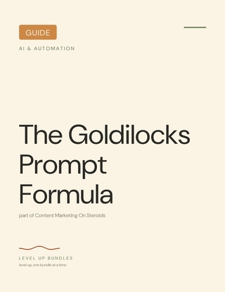 The Goldilocks Prompt Formula