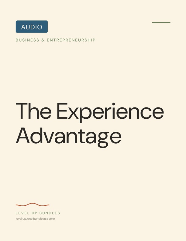 The Experience Advantage