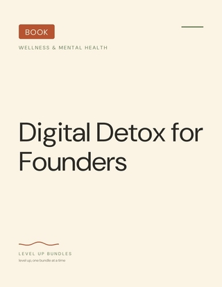 Digital Detox for Founders