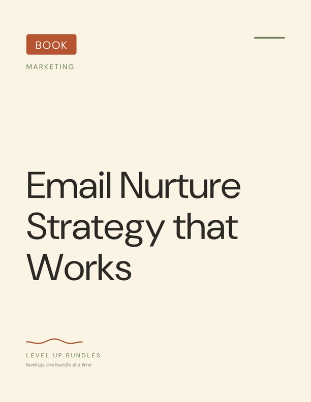 Email Nurture Strategy that Works