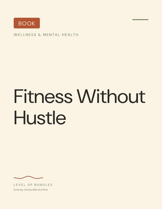 Fitness Without Hustle