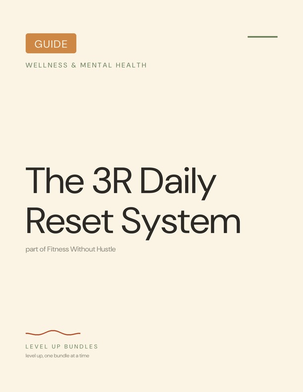 The 3R Daily Reset System