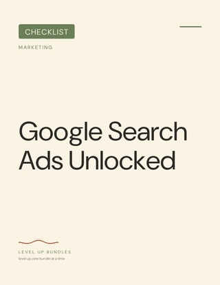 Google Search Ads Unlocked - Checklist