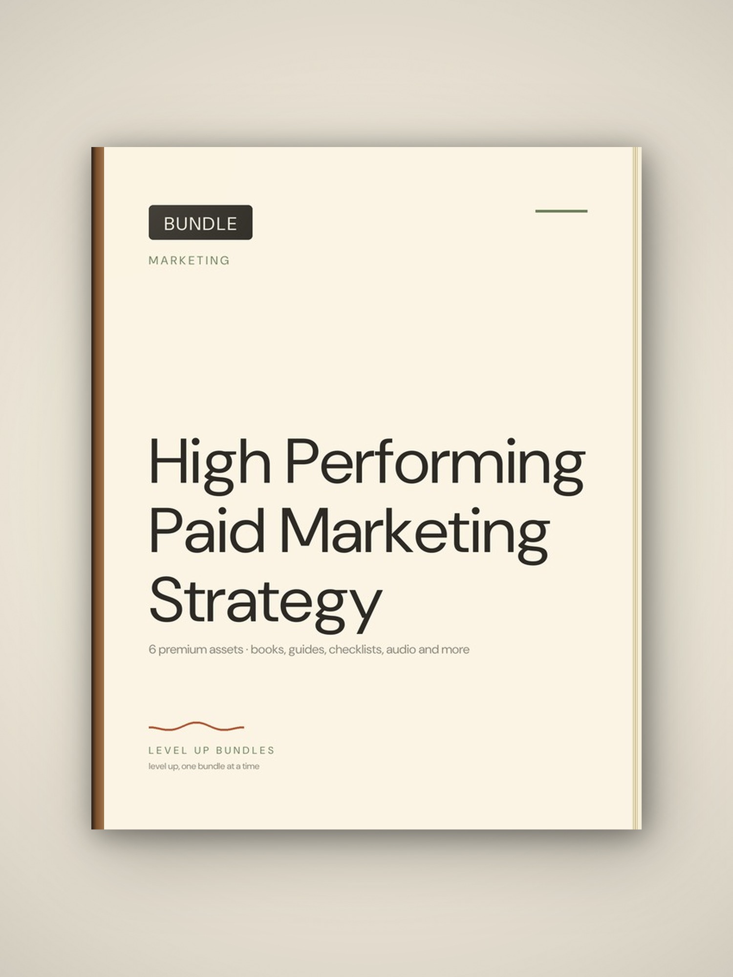High Performing Paid Marketing Strategy