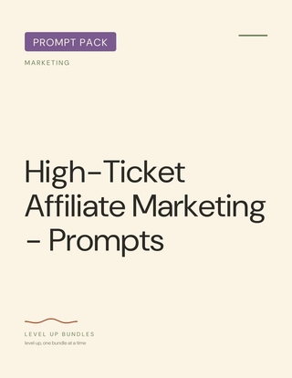 High-Ticket Affiliate Marketing - Prompts