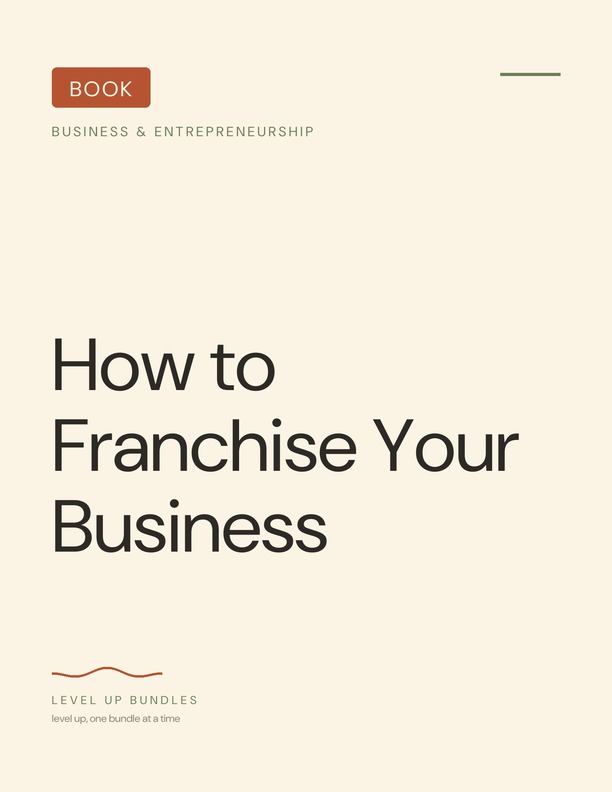 How to Franchise Your Business