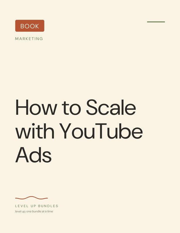 How to Scale with YouTube Ads