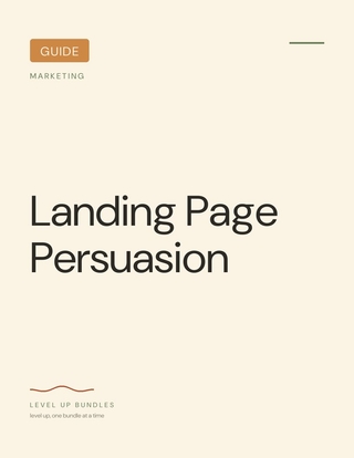 Landing Page Persuasion - Guide
