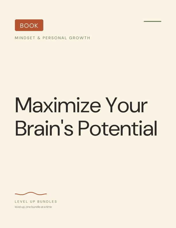 Maximize Your Brain's Potential