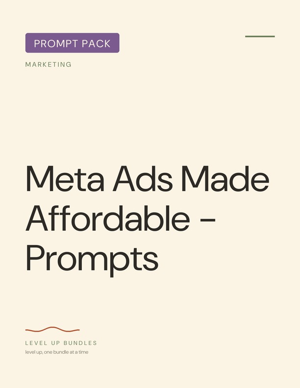 Meta Ads Made Affordable - Prompts