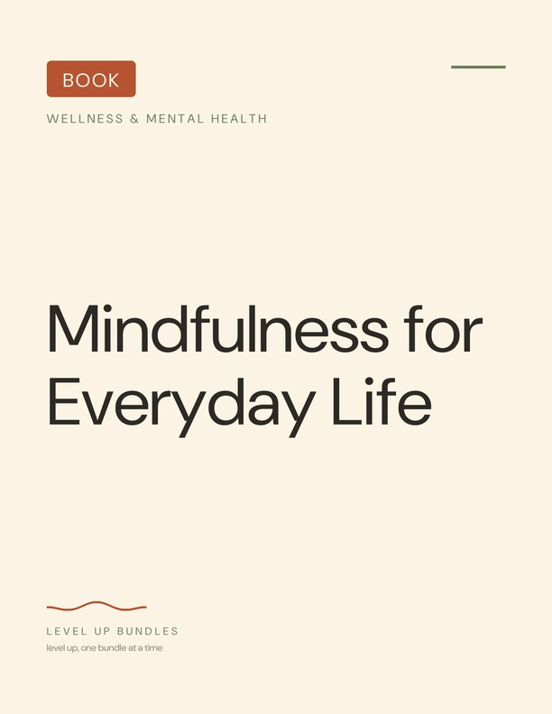 Mindfulness for Everyday Life
