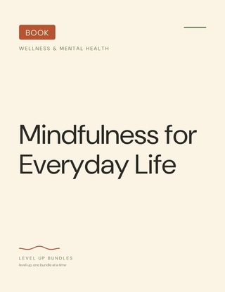Mindfulness for Everyday Life
