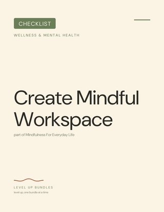 Create Mindful Workspace