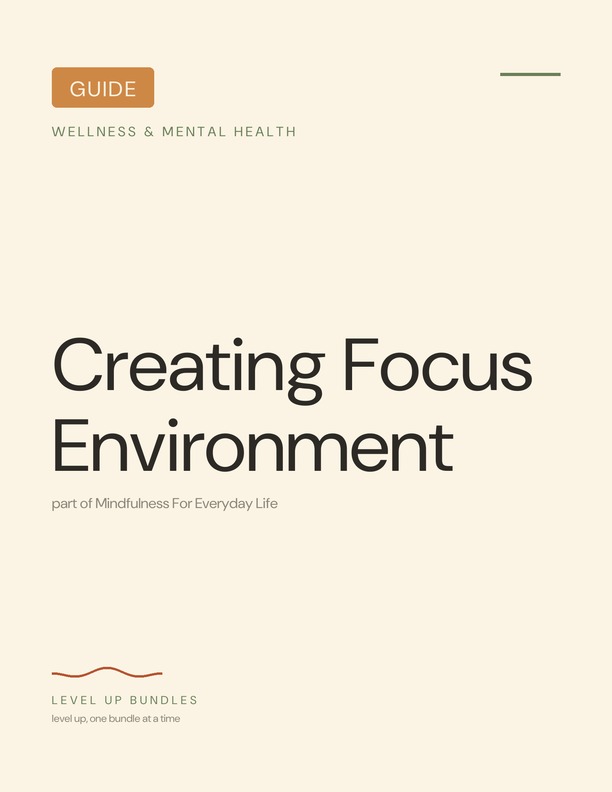 Creating Focus Environment