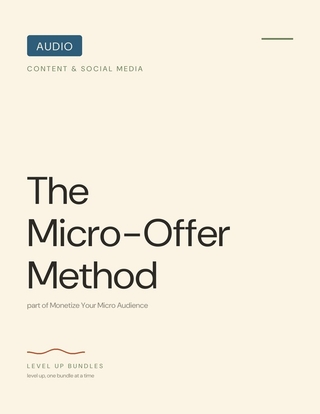 The Micro-Offer Method