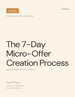 The 7-Day Micro-Offer Creation Process