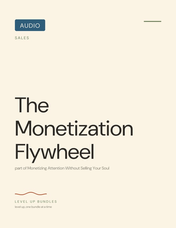 The Monetization Flywheel