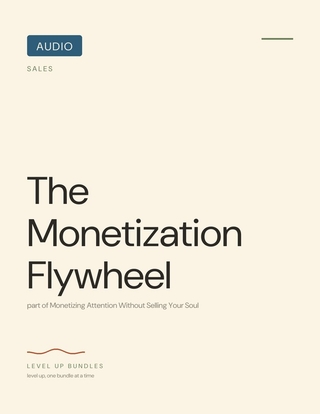 The Monetization Flywheel
