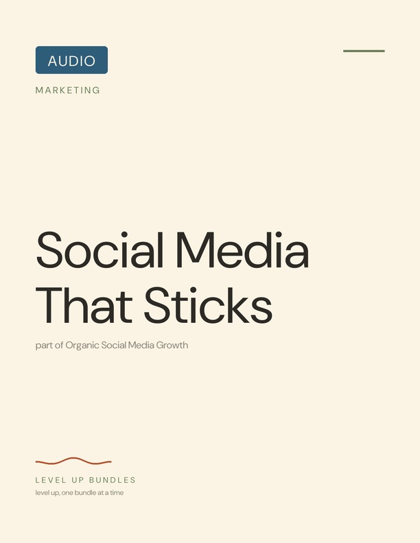 Social Media That Sticks