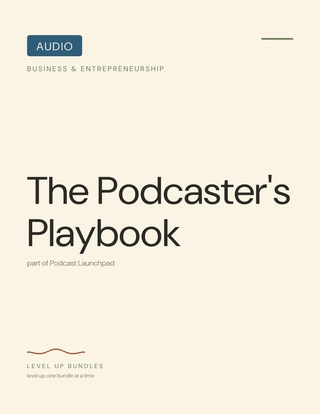 The Podcaster's Playbook