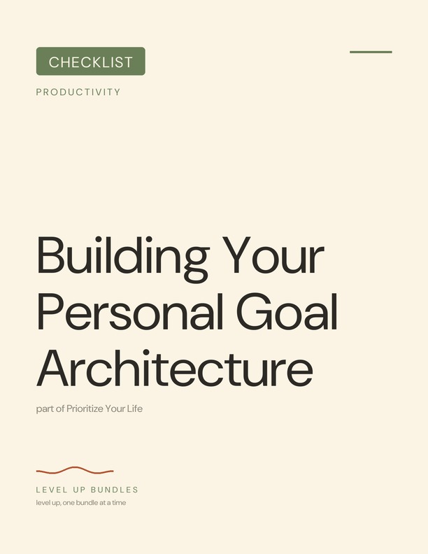 Building Your Personal Goal Architecture
