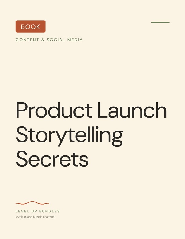 Product Launch Storytelling Secrets