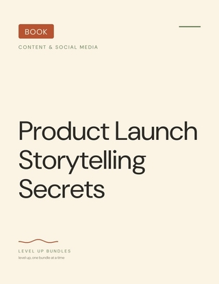 Product Launch Storytelling Secrets