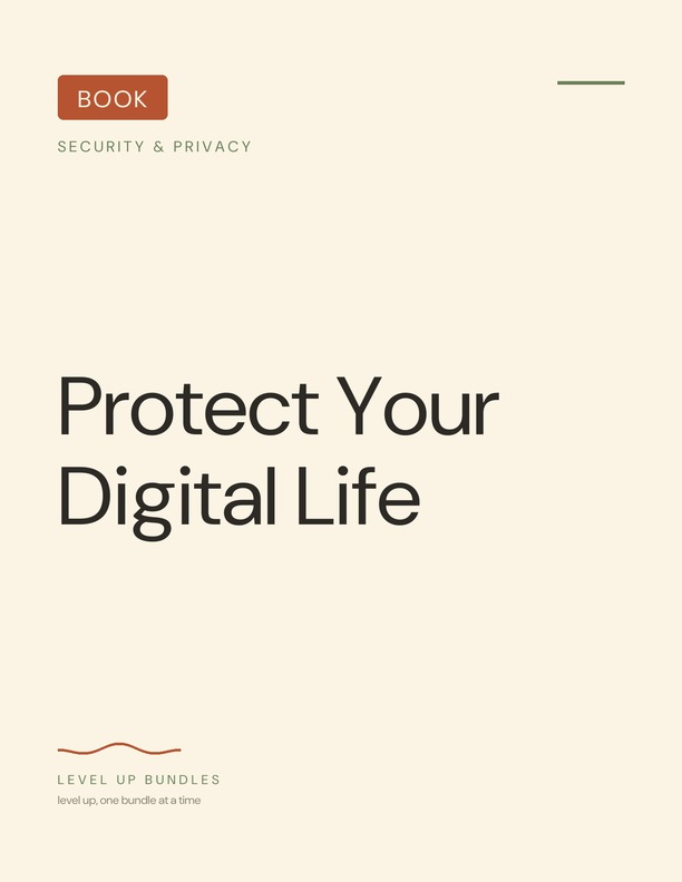 Protect Your Digital Life