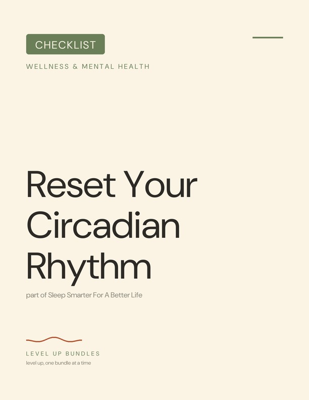 Reset Your Circadian Rhythm