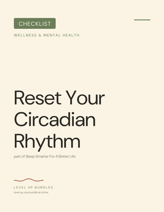 Reset Your Circadian Rhythm