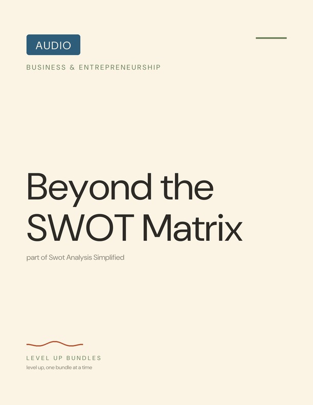 Beyond the SWOT Matrix