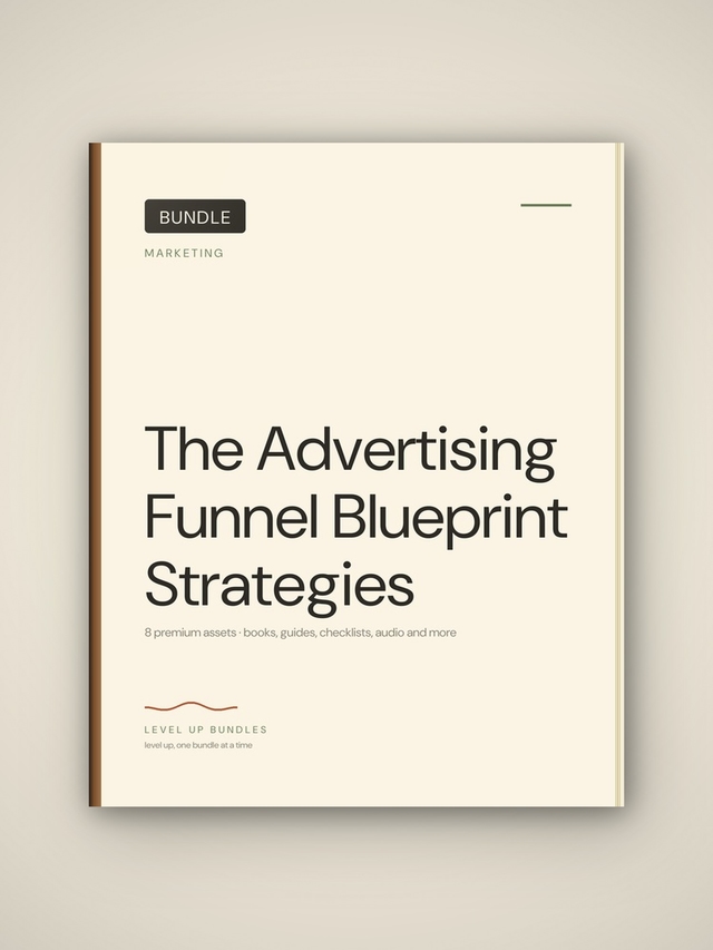 The Advertising Funnel Blueprint Strategies