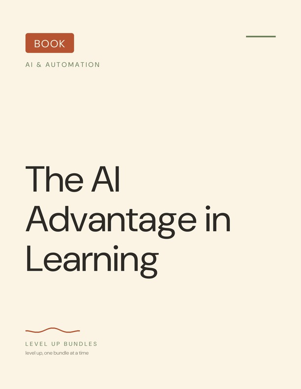 The AI Advantage in Learning