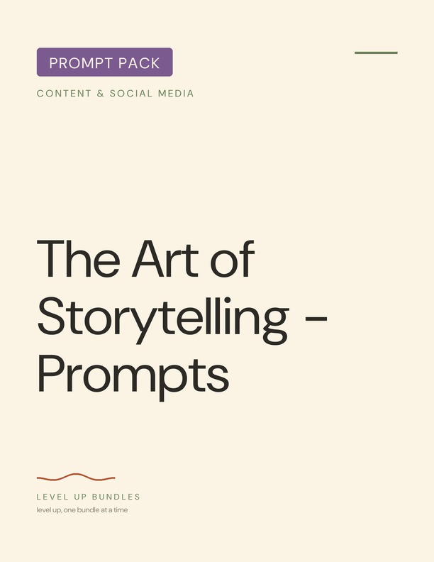 The Art of Storytelling - Prompts
