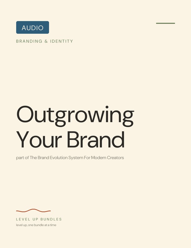 Outgrowing Your Brand