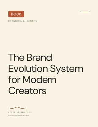 The Brand Evolution System for Modern Creators