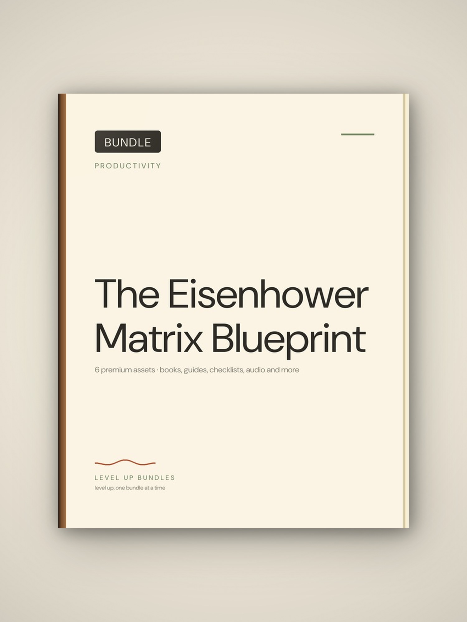 The Eisenhower Matrix Blueprint