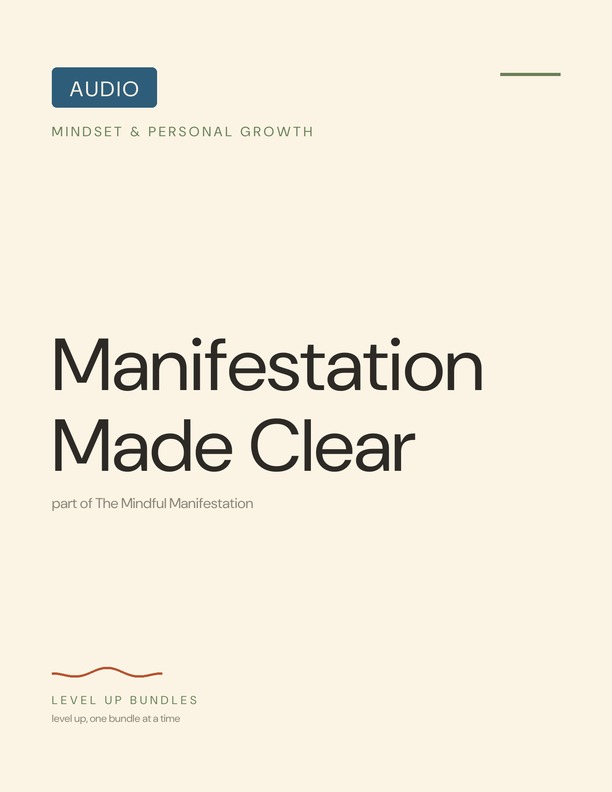 Manifestation Made Clear