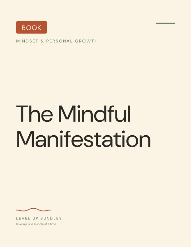 The Mindful Manifestation