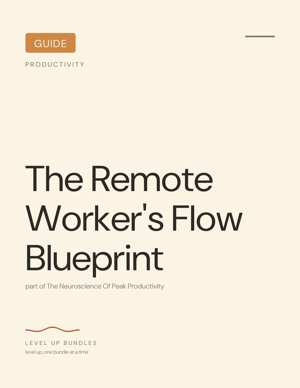 The Remote Worker's Flow Blueprint