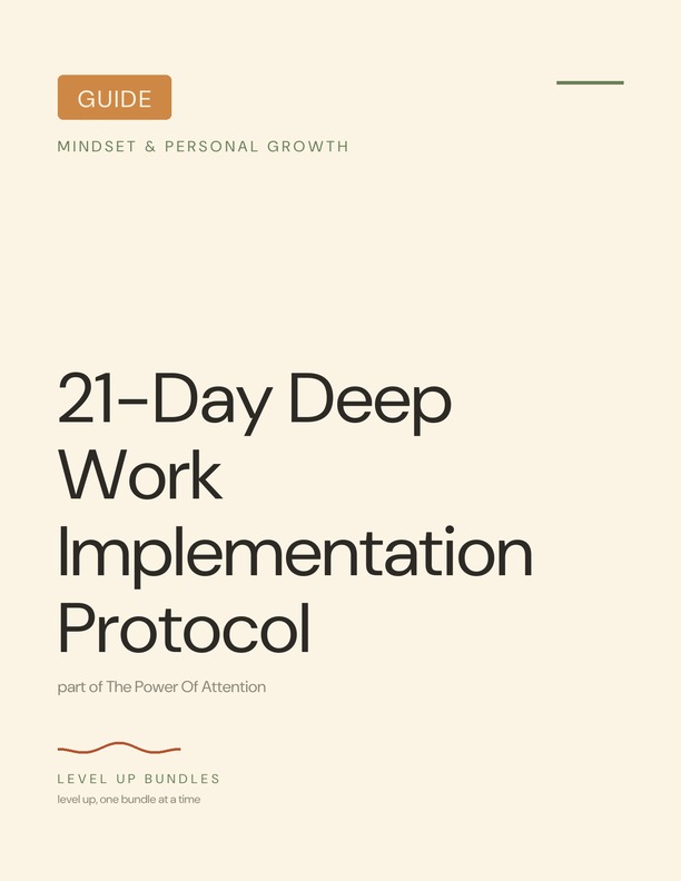 21-Day Deep Work Implementation Protocol